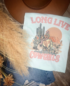Long Live Cowgirls Tee